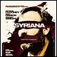 Syriana : affiche George Clooney, Stephen Gaghan