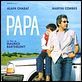 Papa : affiche Alain Chabat, Martin Combes, Maurice Barthélémy