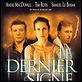 Le Dernier signe : affiche Andie MacDowell, Douglas Law, Samuel Le Bihan, Tim Roth
