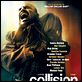 Collision : affiche Paul Haggis
