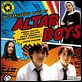 The Dangerous Lives of Altar Boys : affiche Emile Hirsch, Jena Malone, Jodie Foster, Kieran Culkin, Peter Care