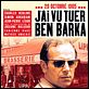 J'ai vu tuer Ben Barka : affiche Charles Berling, Serge Le Péron