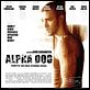 Alpha Dog : affiche Ben Foster, Bruce Willis, Emile Hirsch, Justin Timberlake, Nick Cassavetes