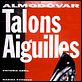 Talons Aiguilles : affiche Pedro Almodóvar