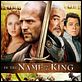 King Rising, Au Nom Du Roi : affiche Burt Reynolds, Jason Statham, Leelee Sobieski, Ray Liotta, Uwe Boll