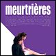 Meurtrières : affiche Céline Sallette, Hande Kodja, Patrick Grandperret