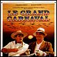 Le Grand carnaval : affiche Alexandre Arcady, Philippe Noiret, Roger Hanin