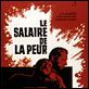 Le Salaire de la peur : photo Henri-Georges Clouzot, Yves Montand