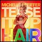 Hairspray : affiche Adam Shankman, Michelle Pfeiffer