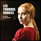 Les Fourmis rouges : affiche Déborah François, Stephan Carpiaux