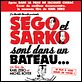 Ségo et Sarko sont dans un bateau : affiche Karl Zéro