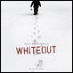 Whiteout : affiche Dominic Sena