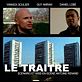 Le Traître : affiche Antoine Renand, Daniel Lobé, Guy Amram, Yannick Soulier