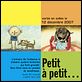 Petit à petit : affiche Gun Jacobson, Lotta Geffenblad, Pierre-Luc Granjon, Uzi Geffenblad