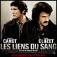 Les Liens du sang : affiche François Cluzet, Guillaume Canet, Jacques Maillot