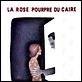 La Rose pourpre du Caire : affiche Woody Allen