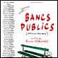 Bancs publics (Versailles rive droite) : affiche Bruno Podalydès