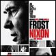 Frost / Nixon, l'heure de vérité : affiche Frank Langella, Michael Sheen, Ron Howard