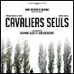 Cavaliers seuls : affiche Delphine Gleize, Jean Rochefort