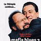 Mafia Blues 2 - la rechute