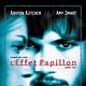 Affiche - FILM - The Butterfly effect : 44449