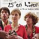 Affiche - FILM - 25 degrés en hiver : 48034