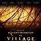 Affiche - FILM - The Village : 52912