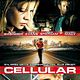 Affiche - FILM - Cellular : 28756