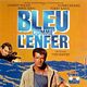 Affiche - FILM - Bleu comme l'enfer : 56024