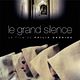 Le Grand silence