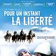Pour un instant, la liberté