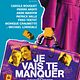 Affiche - FILM - Je vais te manquer : 126895