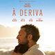 Affiche - FILM - A Deriva : 145883