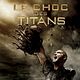 Affiche (autres) - FILM - Le Choc des Titans : 127950