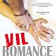 Affiche - FILM - Vil Romance : 146405