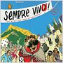 Sempre vivu ! (Qui a dit que nous étions morts ?)