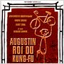 Augustin, roi du kung-fu