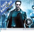 Photo : Faux Raccord N°11 - Matrix