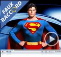 Photo : Faux Raccord N°54 - Superman