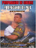 Propagande de guerre, propagande de paix
