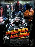 Des serpents dans l'avion