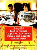 Tout le monde n'a pas eu la chance d'avoir des parents communistes