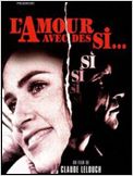 L'Amour avec des si...