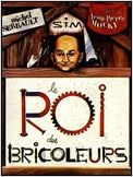 Le Roi des bricoleurs