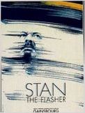 Stan the Flasher