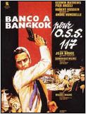 Banco à Bangkok pour OSS 117