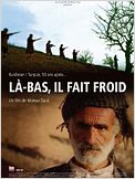 Là-bas il fait froid