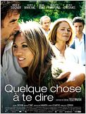 Quelque chose à te dire