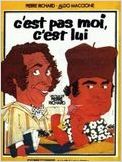 C'est pas moi, c'est lui