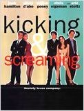 Kicking and Screaming